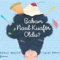 Babam Nasıl Kuaför Oldu? Daddy Hairdo