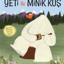 Yeti İle Minik Kuş Yeti And The Bird Nadia Shireen