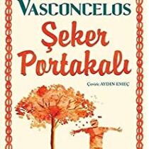 Şeker Portakalı-Jose Mauro De Vasconcelos