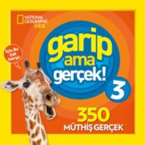 National Geographic Kids-Garip Ama Gerçek! 3