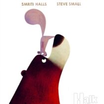 Ayrılmaz İkili- Smriti Halls, Steve Small