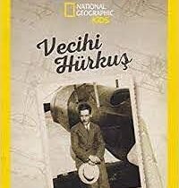 National Geographic Kids – Vecihi Hürkus