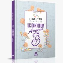 Erhan Aygün-İlk Doktorum Annem