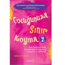 Çocuğunuza Sınır Koyma 2-Robert J. Mackenzie