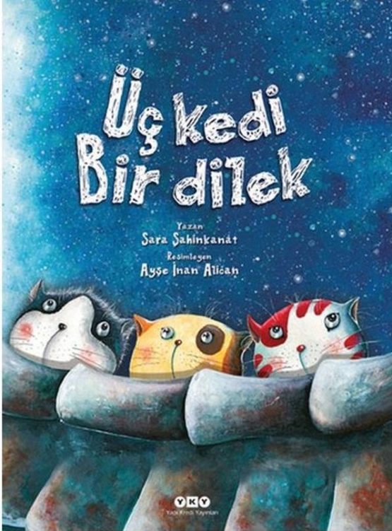 Üç Kedi Bir Dilek Hikaye Kitabı