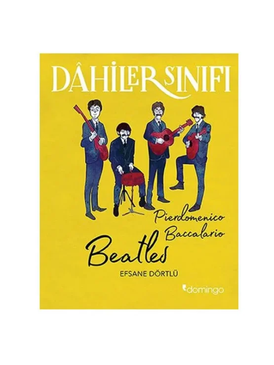 Dahiler Sınıfı-Beatles