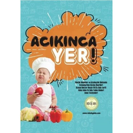 Acıkınca Yer Ek Gıda Kitabı
