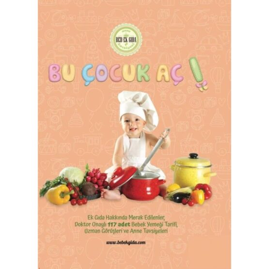 Bu Çocuk Aç Ek Gıda Kitabı