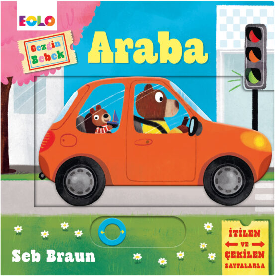 EOLO-Gezgin Bebek – Araba(Hareketli Kitap)