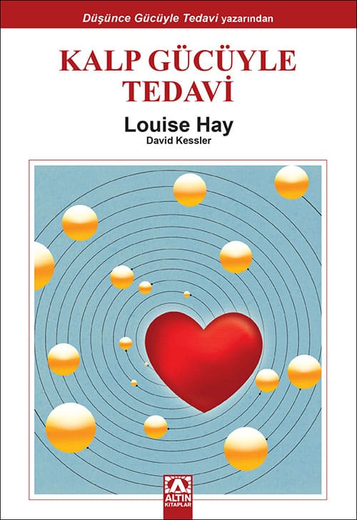 Kalp Gücüyle Tedavi-Louise L. Hay