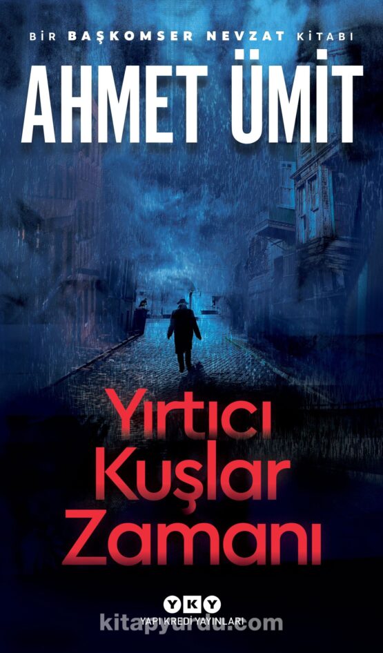 Yırtıcı Kuşlar Zamanı-Ahmet Ümit