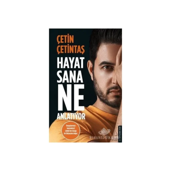 Hayat Sana Ne Anlatıyor-Çetin Çetintaş