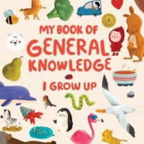 Sincap Kitap – My Book Of General Knowledge – I Grow Up