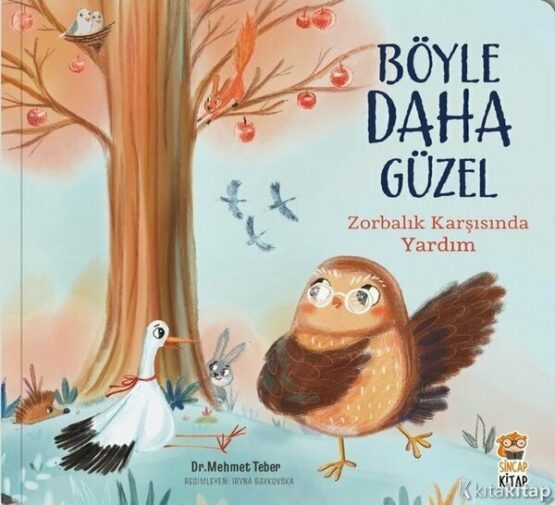 Sincap Kitap – Böyle Daha Güzel – Zorbalık Karşısında Yardım