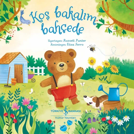 Türkiye İş Bankası Yayınları – Koş Bakalım Bahçede