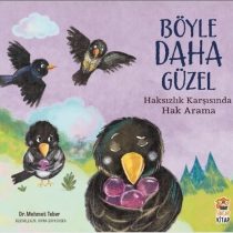 Sincap Kitap – Böyle Daha Güzel – Haksızlık Karşısında Hak Arama