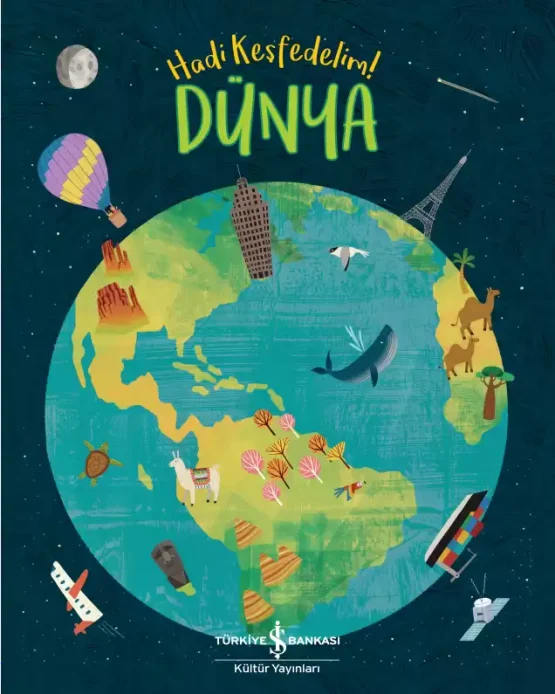 Türkiye İş Bankası – Dünya – Hadi Keşfedelim!