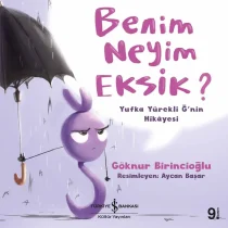 Türkiye İş Bankası Yayınları – Benim Neyim Eksik?