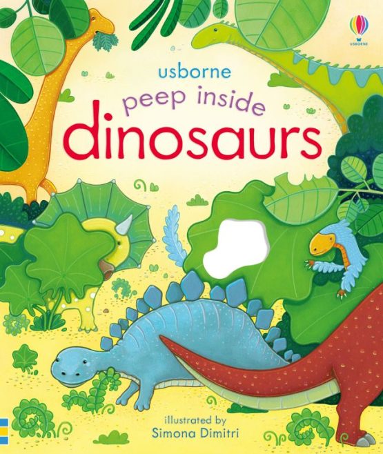 USBORNE – Peep Inside Dinosaurs