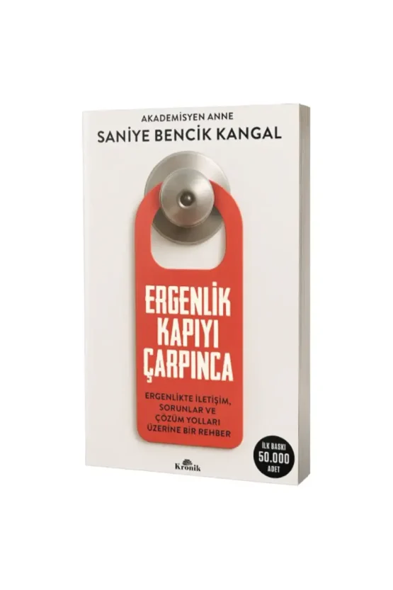 Ergenlik Kapıyı Çarpınca – Saniye Bencik Kangal
