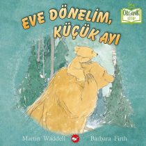 Beyaz Balina Yayınları – Eve Dönelim, Küçük Ayı