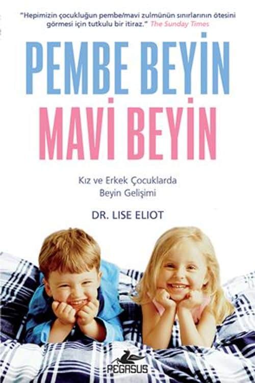 Pembe Beyin Mavi Beyin – Dr. Lise Eliot
