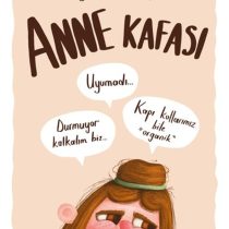 Anne Kafası – Cansu Erkan