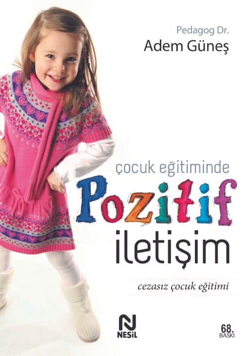 Çocuk Eğitiminde Pozitif İletişim – Adem Güneş