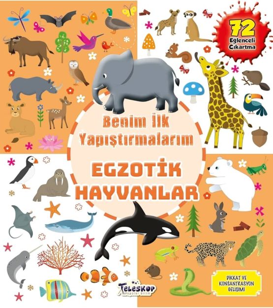 Benim İlk Yapıştırmalarım – Egzotik Hayvanlar
