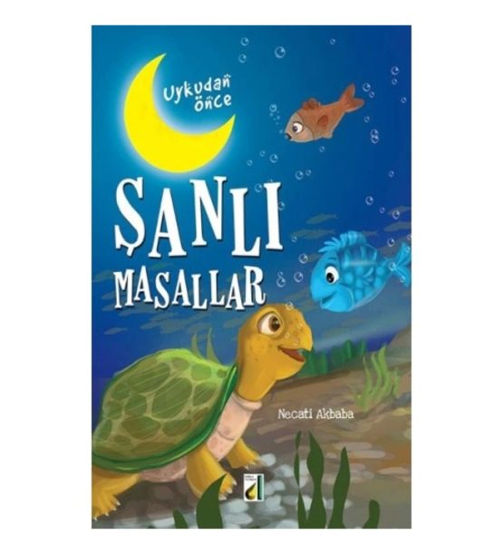 Uykudan Önce Şanlı Masallar