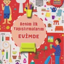 Benim İlk Yapıştırmalarım – Evimde