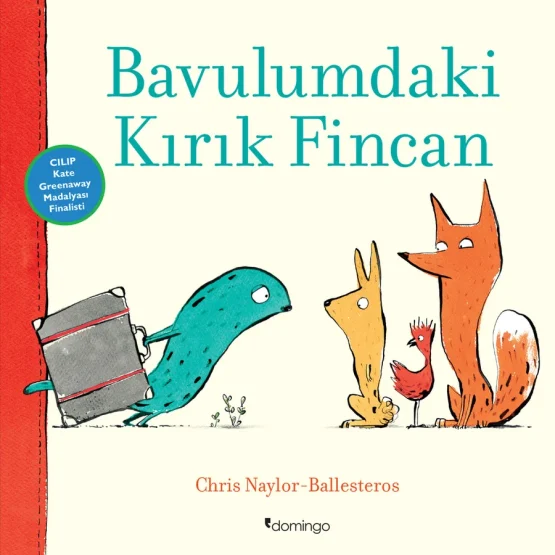 Bavulumdaki Kırık Fincan-Chris Naylor-Ballesteros
