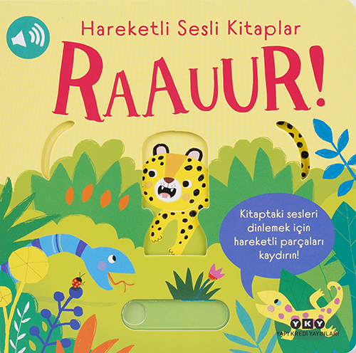 Yapı Kredi Yayınları – Hareketli Sesli Kitaplar – Raauur!