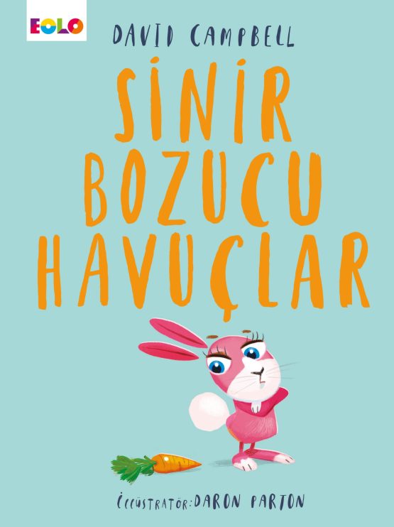 EOLO – Sinir Bozucu Havuçlar