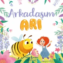 Türkiye İş Bankası Yayınları- Arkadaşım Arı