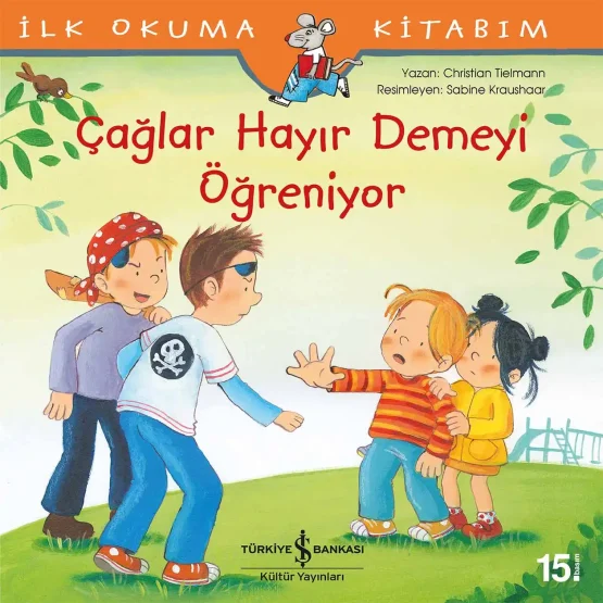 Türkiye İş Bankası Yayınları – Çağlar Hayır Demeyi Öğreniyor