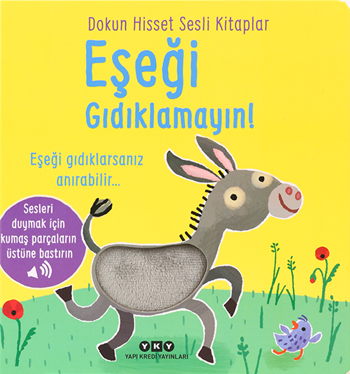 Yapı Kredi Yayınları – Dokun Hisset Sesli Kitaplar – Eşeği Gıdıklamayın!