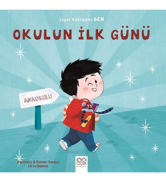 1001 Çiçek Yayınları – Okulun İlk Günü