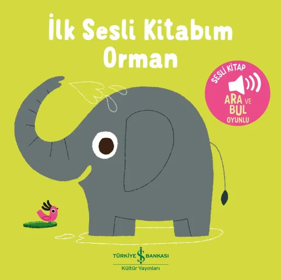 Türkiye İş Bankası Yayınları – İlk Sesli Kitabım Orman