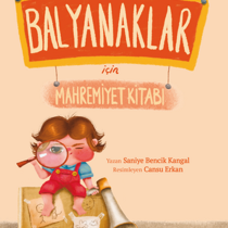 Balyanaklar İçin Mahremiyet Kitabı – Saniye Bencik Kangal
