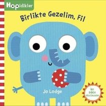 Hopidikler – Birlikte Gezelim Fil ( İlk Doğa Sözcüklerim )