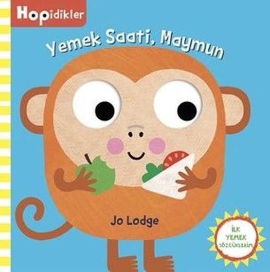 Hopidikler – Yemek Saati Maymun ( İlk Yemek Sözcüklerim )