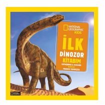 National Geographic Kids -İlk Dinozor Kitabım