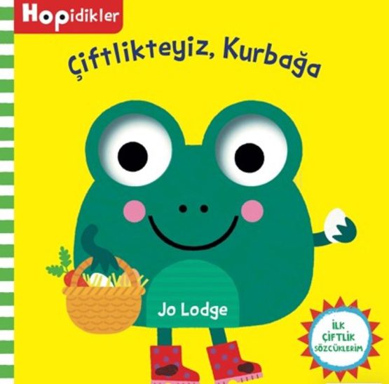 Hopidikler – Çiftlikteyiz,Kurbağa (İlk Çiftlik Sözcüklerim)