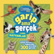 National Geographic Kids – Garip Ama Gerçek – Hayvanlar