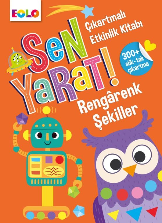 EOLO – Sen Yarat! – Rengârenk Şekiller