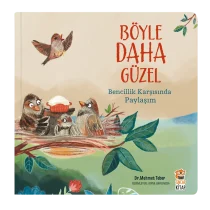 Sincap Kitap – Böyle Daha Güzel Bencillik Karşısında Paylaşım