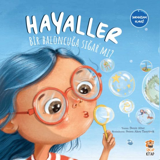 Sincap Kitap – Hayaller Bir Baloncuğa Sığar mı?